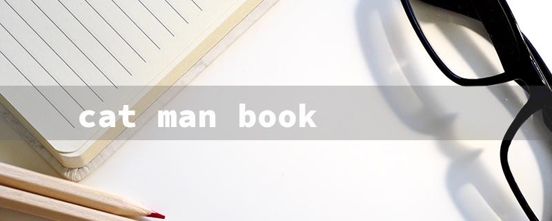 cat man book