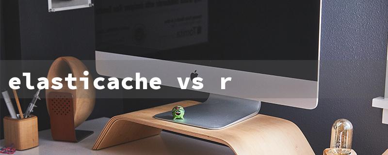 elasticache vs redis