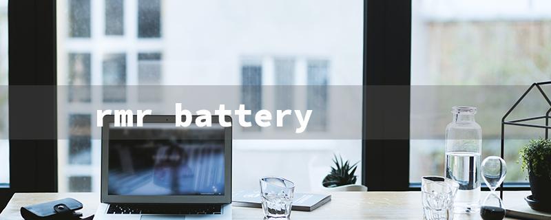 rmr battery（RMR Battery Life）