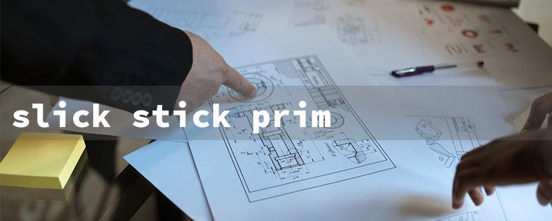 slick stick primer