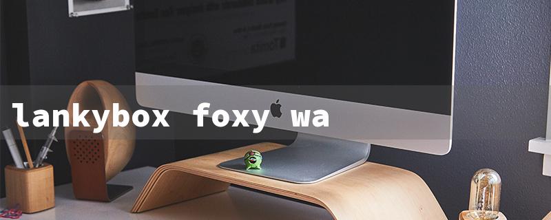 lankybox foxy wallpaper（Lankybox Foxy Cute）